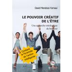 LE POUVOIR CRÉATIF DE L'ÊTRE: Une approche ontologique du bonheur