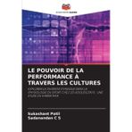 Le Pouvoir de la Performance À Travers Les Cultures