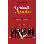 LE REVEIL DU LEADER: 24 HEURES CHRONO POUR DEVENIR INSPIRANT ET INFLUENT