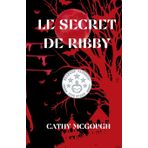 Le Secret De Ribby FRENCH EDITION