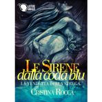 Le sirene dalla coda blu. La vendetta della strega