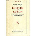 Le sucre et la faim (enquete dans les régions sucrieres du nord-est brésilien)