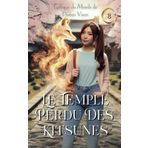Le Temple Perdu des Kitsunes (Le Monde de Draven Vixen) - Urban Fantasy / Slow Burn