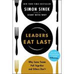 Leaders Eat Last - Simon Sinek