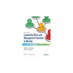 Leadership Roles and Management Functions in Nursing 7nd edition by Marquis and Huston (2012) Paperback