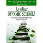 Leading Dynamic Schools: How to Create and Implement Ethical Policies by Rallis, Sharon F., Rossman, Gretchen B., Cobb, Casey D., Rea (2007) Paperback