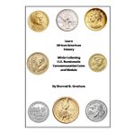 Learn African American History: While Collecting U.S. Numismatic Commemorative Coins and Medals