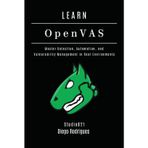 LEARN OpenVAS: Master Detection, Automation, and Vulnerability Management in Real Environments (KALI LINUX EXTREME USA, Band 19)