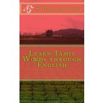Learn Tamil Words through English by Mrs S Banumathi (2012-01-01)