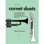 Learn to Play Cornet Duets by William Eisenhauer (2006) Paperback