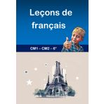 Leçons de français: CM1 - CM2 - 6e