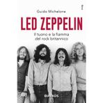 Led Zeppelin. Il tuono e la fiamma del rock britannico (Ritmi)