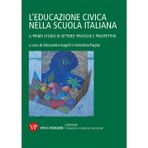 L'educazione civica nella scuola italiana. Il primo studio di settore: pratiche e prospettive (Ricerche. Pedagogia e scienze dell'educazione)