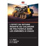 L'Effet Du Bitume Modifié Au Chlorure de Polyvinyle Dans Les Enrobés À Chaud