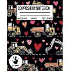 Left Handed Notebook: Left-Handed College Ruled Notebook for Kids and Students | Fun Excavators, Trucks, and Bulldozers Theme with Cute Heart ... | Perfect for School, Notes, and Journaling |