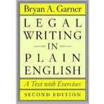 [(Legal Writing in Plain English: A Text with Exercises)] [Author: Bryan A. Garner] published on (August, 2013)