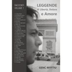 Leggende Di Libertà, Dolore E Amore