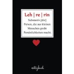 Lehrerin Definition Notizbuch: Schwarzes Notizbuch als Dankeschön für die Lehrerin – Geschenkideen für Grundschule, Abschied oder zum Danke sagen