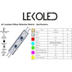 Lekoled Product Size :68*16MM.Power:1.8W+10%Voltage220VLumen:210LMBeam angle: 165CLED Chip:303040 single pcs combinate to1 pcs module