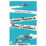 Leman Hanım'ın Mavi Cadillac'ı - Burak Artuner