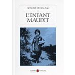 L'enfant Maudit - Honore de Balzac
