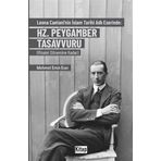 Leona Caetani'nin İslam Tarihi Adlı Eserinde Hz. Peygamber Tasavvuru (Risalet Dönemine Kadar)