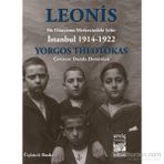 LEONIS BIR DÜNYANIN MERKEZINDEKI ŞEHIR: İSTANBUL 1914-1922 - YORGOS THEOTOKAS