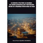 Les Batteries à Flux Redox au Vanadium : une solution prometteuse pour l'électrification durable de la République Démocratique du Congo