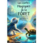 Les Contes Magiques de la Forêt: 42 Histoires de Sagesse et de Joie