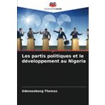Les partis politiques et le développement au Nigeria