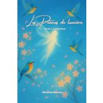 Les poèmes de Lumière: Tome 1 : Le Bonheur : chaque poème comporte une clé, des questionnements, des exercices et des rituels pour vous libérer émotionnellement et transformer votre vie