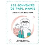 Les souvenirs de papi, mamie au sujet de mon papa: Livre de souvenirs à remplir - en couleurs (Livres de souvenirs a remplir)
