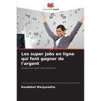 Les super jobs en ligne qui font gagner de l'argent