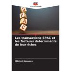 Les transactions SPAC et les facteurs déterminants de leur échec