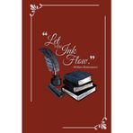 “Let the Ink Flow” Elegant, Vintage Journal with Inspirational Quote – Burgundy: Lined Notebook – 200 pages