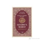 LETÂIFU'L İŞÂRÂT 4 KUŞEYRI TEFSIRI - ABDULKERIM KUŞEYRI