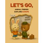 Let’s Go, Animal Friends Explore Europe!: A Travel Coloring Book Adventure for Kids Ages 3–5
