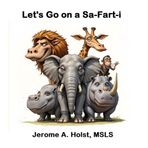 Let's Go On A Sa-FART-i