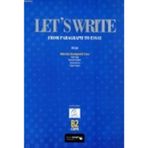 Lets Write From Paragraph to Essay - Ali Işık