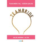 Letsii Altın Renk Gelin ve Nedime Tacı Team Bride Aksesuarlı