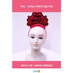 Letsii Neon Kırmızı Happy Birthday Doğum Günü Tacı 24x15 cm