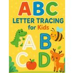 Letter Tracing for Preschool and Kindergarten: Alphabet Tracing Activity Book: A Montessori-Inspired Joyful Letter Practice Education Book for Pre-K and Kindergarten Kids Ages 3-5