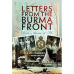 Letters from the Burma Front: Dear Annie & Flo