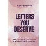 Letters You Deserve.: A book for the soul that’s been silent too long.