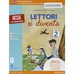 Lettori si diventa. Ediz. plus. Per la Scuola media. Con e-book. Con espansione online (Vol. 2)