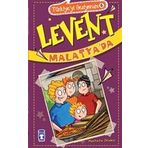 Levent Malatya'da - Türkiye'yi Geziyorum 6 - Mustafa Orakçı
