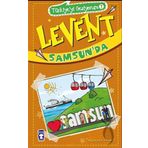 Levent Samsunda - Türkiyeyi Geziyorum 7 - Mustafa Orakçı