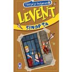 Levent Sinop'ta - Türkiye'yi Geziyorum 6 - Mustafa Orakçı