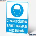 Levhadepo Tank ve Platform Altın Girerken Baret Giymek Mecburidir Iş Güvenliği Uyarı Levhası - 25X35