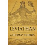 Leviathan: Why We Obey. How Power Lasts. The Book That Defined Modern Authority.